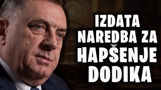 MILORAD DODIK - GOTOVO JE! IZDAT NALOG ZA HAPŠENJE MILORADA DODIKA