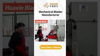 Huaxin granulator blades#GranulatorBlades #AlloyBlade