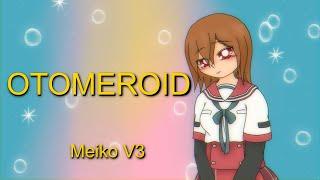 [Vocaloid Cover] OTOMEROID - Meiko V3