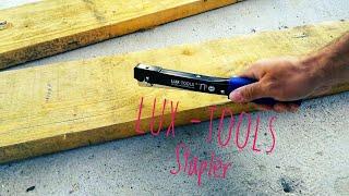 Testing LUX - TOOLS hand Stapler model 101266