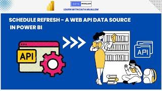 Scheduled Refresh - A Web API Data Source in Power BI Service