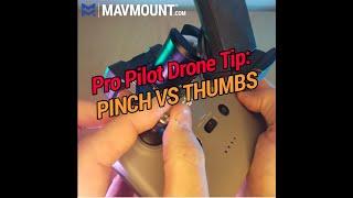 Pro Drone Pilot Tip: Pinch vs Thumbs