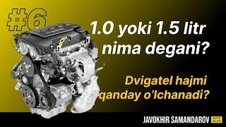 Dvigatel hajmi nimani anglatadi?1.0 litr motor nima degani? - Texnik blog #6