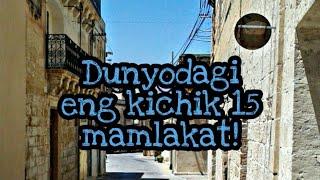 DUNYONING ENG KICHIK 15 MAMLAKATI!