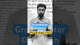 Punjab Paddy Crisis: Groundwater Depleting Faster than Bhakra Dam Capacity #Groundwater #Punjab