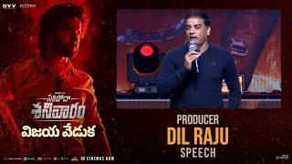 Producer Dilraju Speech At Saripodhaa Sanivaaram Vijaya Veduka | Nani | SJ Suryah | Vivek | DVV