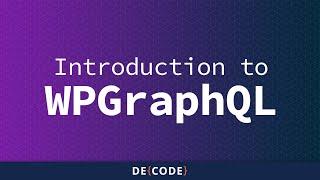 Introduction to WPGraphQL