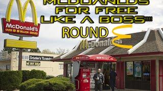 How To Get Free Mcdonalds Like A Boss! ROUND 3! (Easiest One To Do)