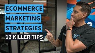 eCommerce Marketing Strategies - 12 Killer Tips | Marketing 360