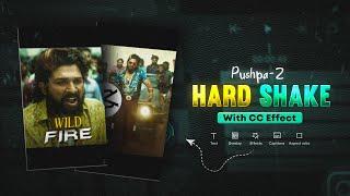 Instagram Trending Pushpa-2 Reels Transition | Hard Shake | Capcut video editing