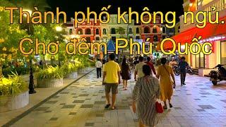 Du lịch Phú Quốc 3 ngày 2 đêm rất tuyệt vời| Tập 8: Chợ đêm Phú Quốc rất náo nhiệt.