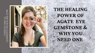 What Is Agate Eye Gemstone? And Why You NEED One!