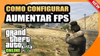 ️ Como Configurar para Aumentar Fps no GTA 5 Online Tutorial Para Iniciantes 2024