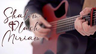 Shalom lach Miriam (Ave Maria in Hebrew) - Fingerstyle Guitar