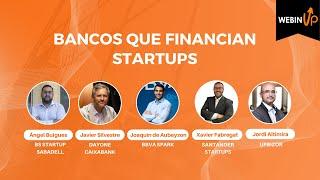 BANCOS QUE FINANCIAN STARTUPS