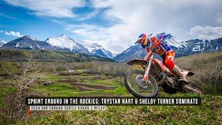 SOR Enduro Championship RD 2: Trystan Hart and Shelby Turner Dominate in the Canadian Rockies