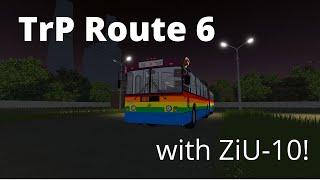 TRP(OneSkyVed's Trolleybuses Place) route 6 with ZiU-10