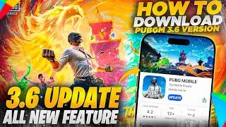 New Release Date 3.6 Update | How To Download 3.6 Version | All New Features | PUBGM