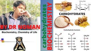 CARBOHYDRATES INITIALS by RANA MUHAMMAD NOMAN  BIOCHEMISTRY 1ST  YEAR...