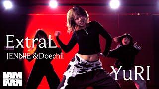 ExtraL - JENNIE & Doechii / choreographer - YuRI