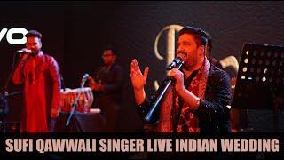 Sufi Qawwali Mehefil | Indian Wedding | Live Performance | Sufi Singer | #Sufisinger #IndianWedding