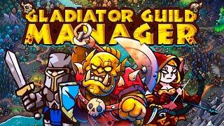 СВОЯ ГИЛЬДИЯ ГЛАДИАТОРОВ | Gladiator Guild Manager | ПЕРВЫЙ ВЗГЛЯД