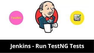 How to run Selenium TestNG test from Jenkins | Maven Integration Plugin | Jenkins TestNG example