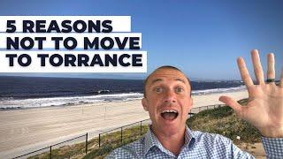 5 things to look at before moving to Torrance California