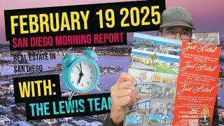 San Diego Real Estate Morning Report February 19 2025