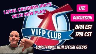 CARNIVAL’S MOST LOYAL CRUISERS ARE IRATE OVER NEW PLAN