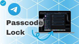 How To Set Up Passcode Lock On Telegram?