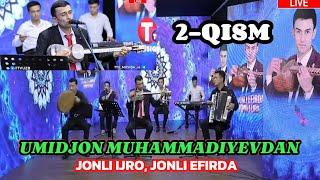 UMIDJON MUHAMMADIYEVDAN TTV TELIKANALIDA JONLI EFIRDA JONLI IJRO 2-QISM