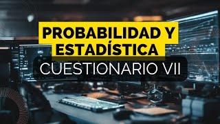 Domina la Probabilidad y Estadística: Cuestionario de Reforzamiento Resuelto 7