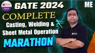 Complete Casting, Welding & Sheet Metal Operation Marathon | GATE 2024 Marathon Class | BYJU'S GATE