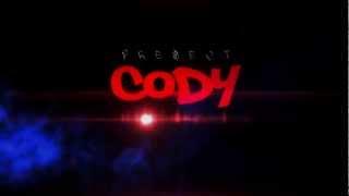 Intro to Cody_Gunman || By DIRTY.