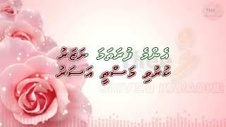 Naazukee shabaabuga nishaanaa ey thiyaa by Theel dhivehi karaoke