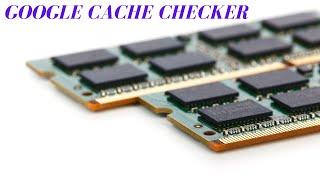 See Your Website Through Google's Eyes: Free Google Cache Checker Tool