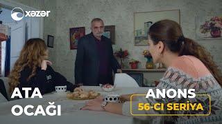 Ata Ocağı (5-ci Mövsüm 56-cı Seriya) ANONS