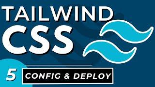 Tailwind CSS Config and Deploy Tutorial