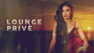 Lounge Privé - Background Music