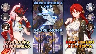 [NEW] Pure Fiction 4 v2.7 | E0S0 Rappa SuperBreak & E0S0 Himeko x Herta | Honkai: Star Rail