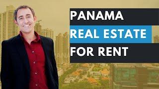 Your guide to Panama Real Estate For Rent