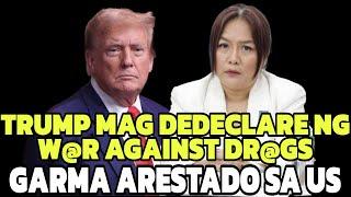 TRUMP MAG DECLARE NG W@R ON DR@GS?,  GARMA ARESTADO SA US