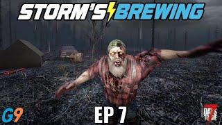 7 Days To Die - Storm's Brewing 2.0 - EP7 (Risking It All for Wheels)