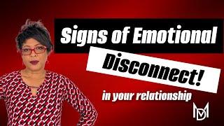 3 Strategies to Identify Emotional Disconnect in Your Relationships - Rewrite the Script