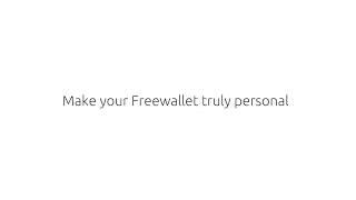 Make your Freewallet truly personal