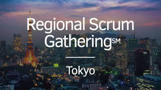 Highlights from the Regional Scrum Gathering Tokyo