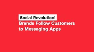 Brands Stop Ignoring Social Messaging Apps! Social Media Minute