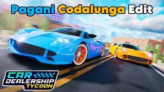 Pagani Codalunga Edit #cardealershiptycoon