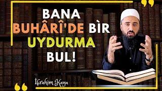 Buhâri'de Uydurma var mı? | İbrahim Kaya